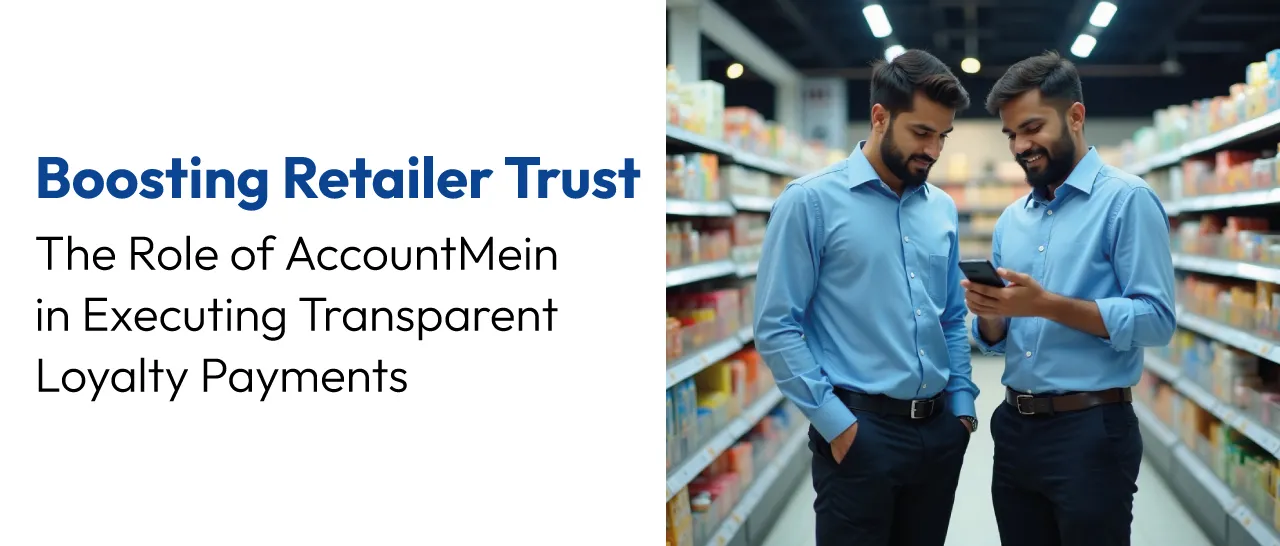 Boosting Retailer Trust: The Role of AccountMein in Executing Transparent Loyalty Payments